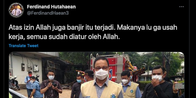 Kebablasan! Komentari Banjir dan Anies Baswedan, Kicauan Ferdinand Hutahaean Dinilai Menyinggung Prinsip Islam