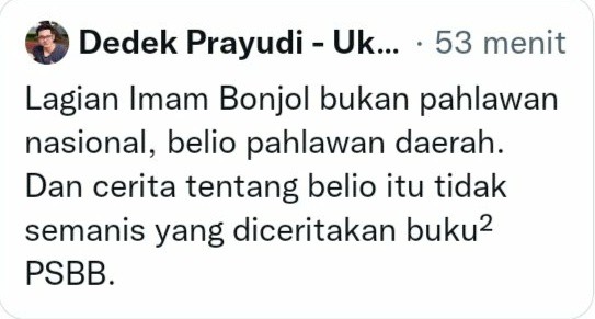 Imam Bonjol Disebut Bukan Pahlawan Nasional, Mantan Jubir PSI Akui Salah Lalu Hapus Cuitannya