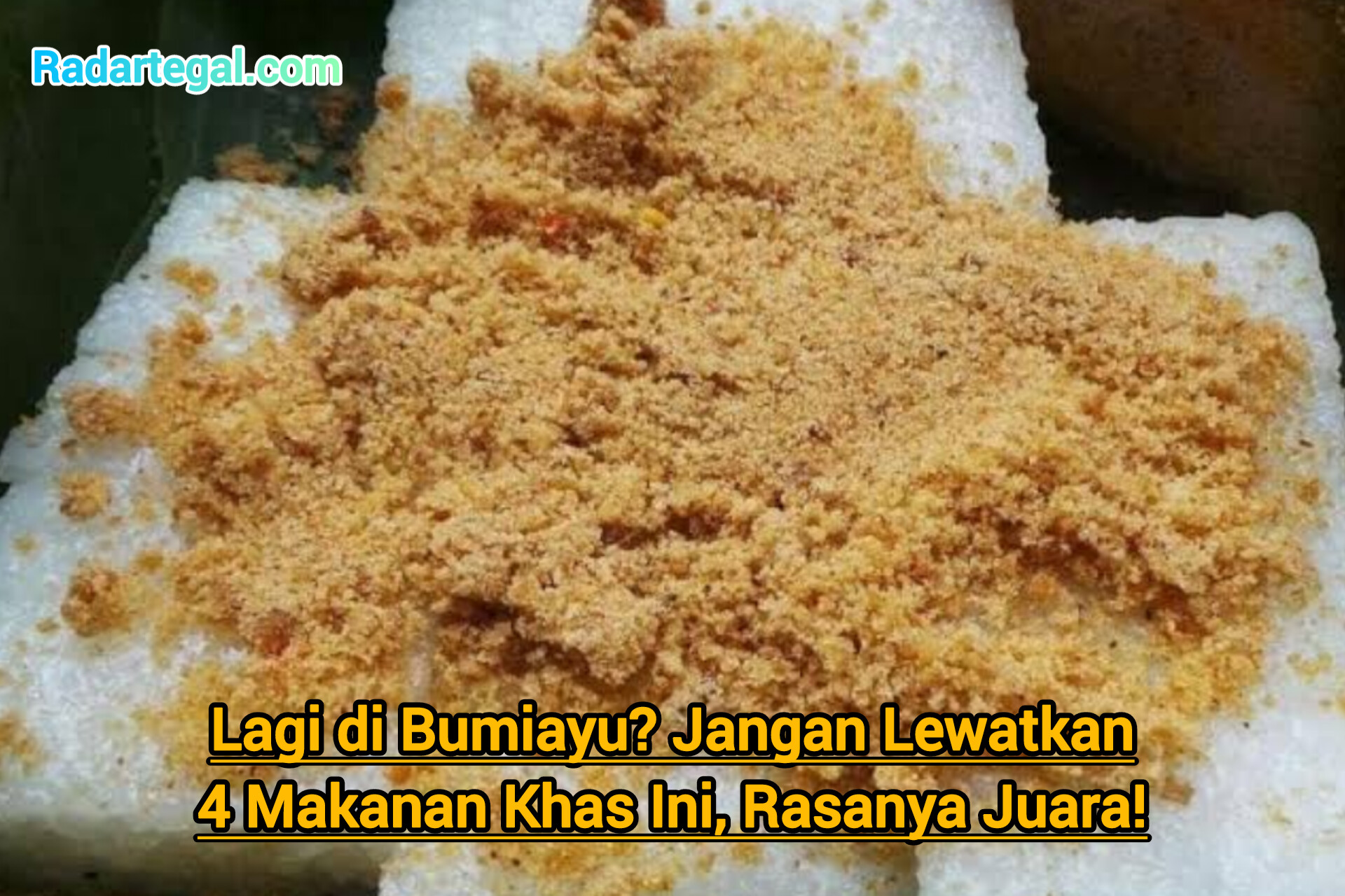 Lagi di Bumiayu? Jangan Lewatkan 4 Kuliner Khas Ini, Rasanya Juara!