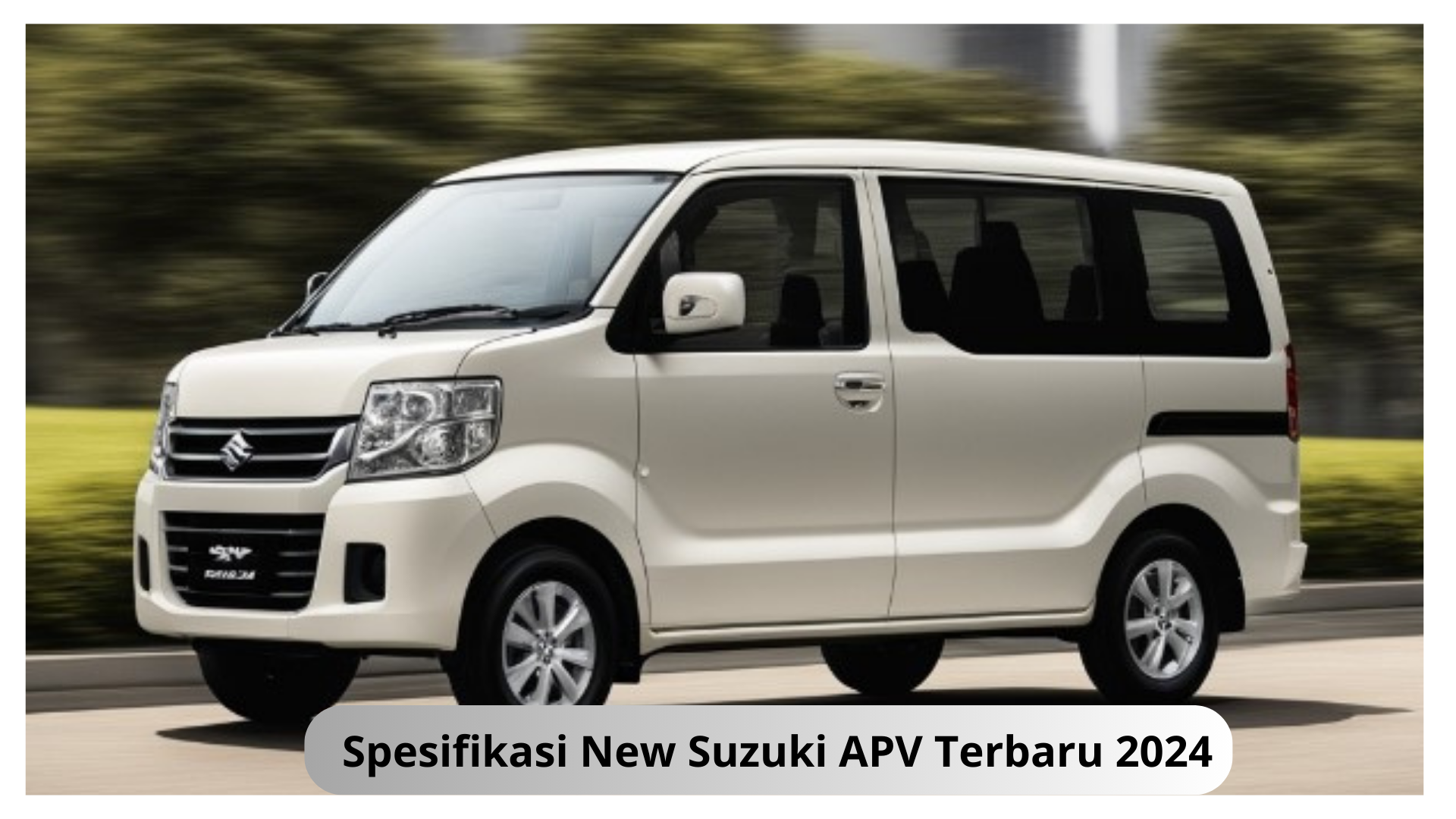 Kabin New Suzuki APV terbaru 2024 Lebih Lega, Muat 9 Penumpang Masih Stabil