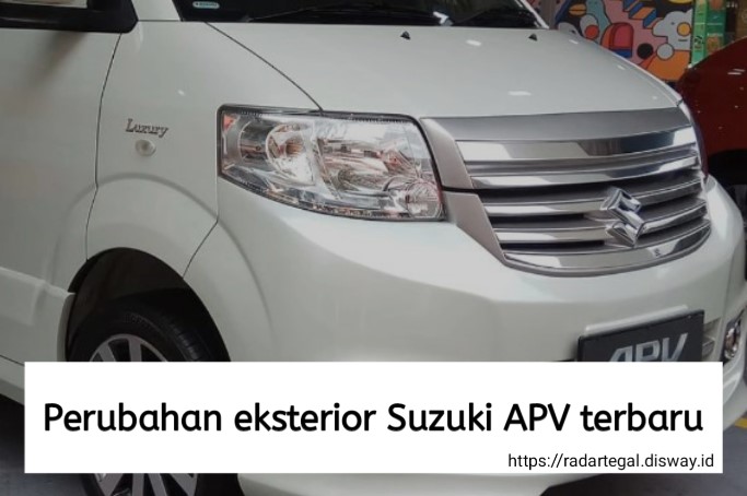 Perubahan Eksterior Suzuki APV Terbaru Ini Bikin Sedap Dipandang, Terlihat Mewah dengan Harga yang Terjangkau