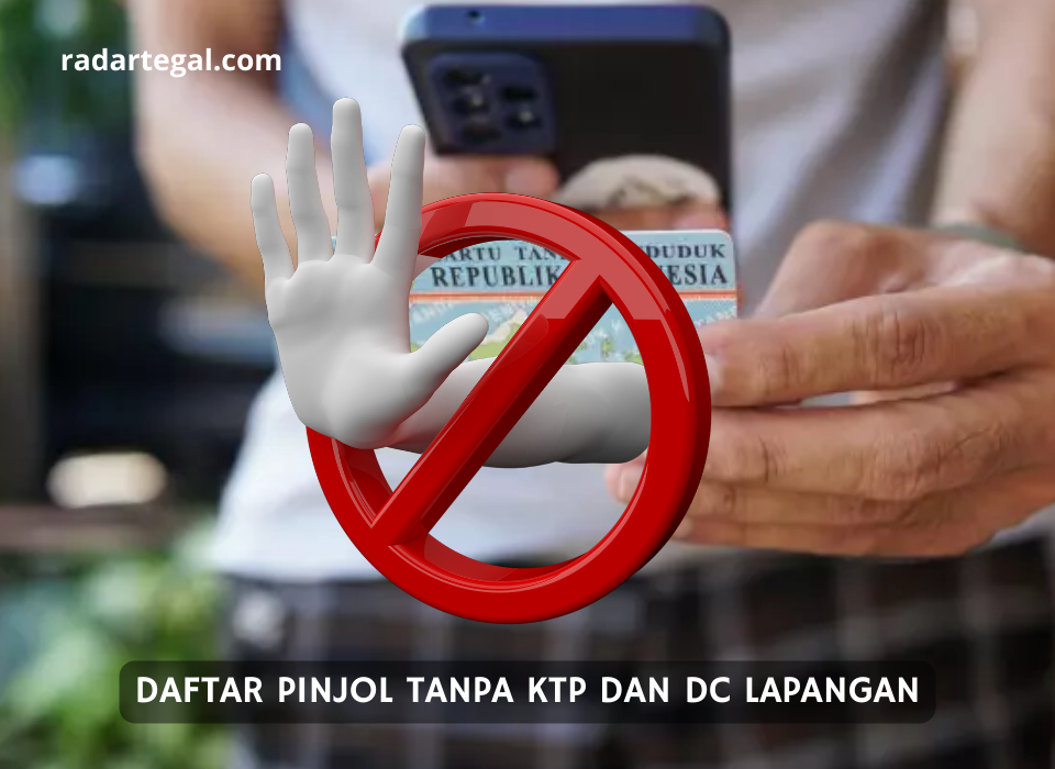 Daftar Pinjol Tanpa KTP dan DC Lapangan, Galbay Pasti Kepincut