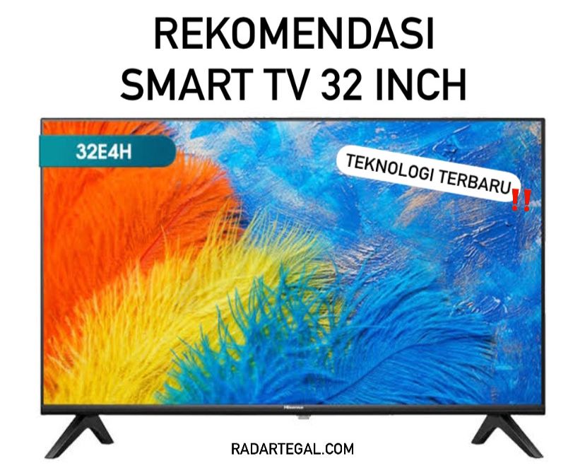 5 Rekomendasi Smart TV 32 Inch, Fitur Hiburannya Bikin Calon Konsumen Terpukau