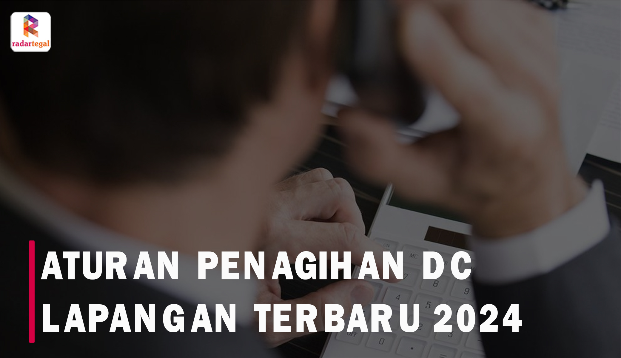 Aturan Baru Penagihan DC Pinjol 2024, Bolehkah Debt Collector Tagih Utang di Hari Minggu?