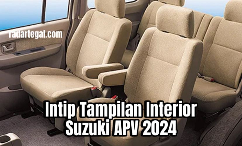 Revolusi Total, Ini Penampakan Interior Suzuki APV 2024 yang Mengagumkan
