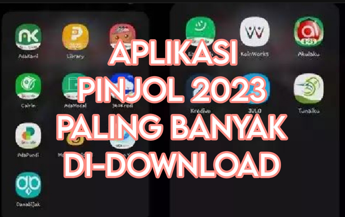 10 Aplikasi Pinjol 2023 Paling Banyak Di-Download oleh Warga Indonesia, Terpercaya dan Aman