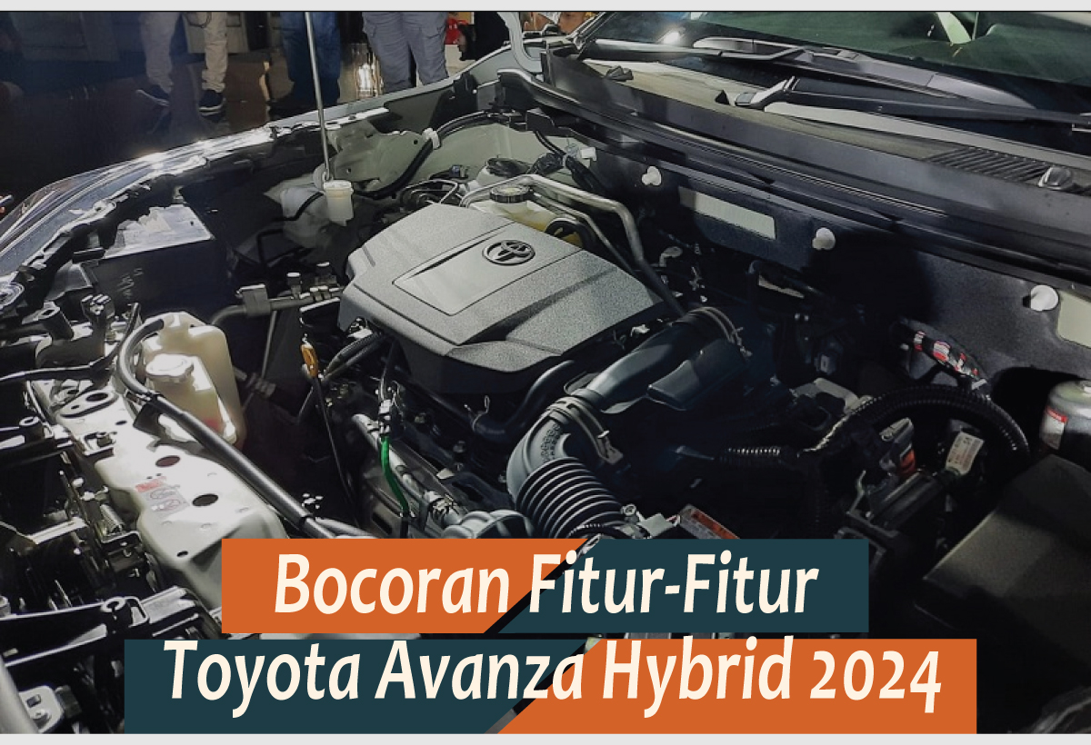 Bocoran Fitur Toyota Avanza Hybrid 2024, Songsong Era Baru MPV Hemat Energi dan Canggih