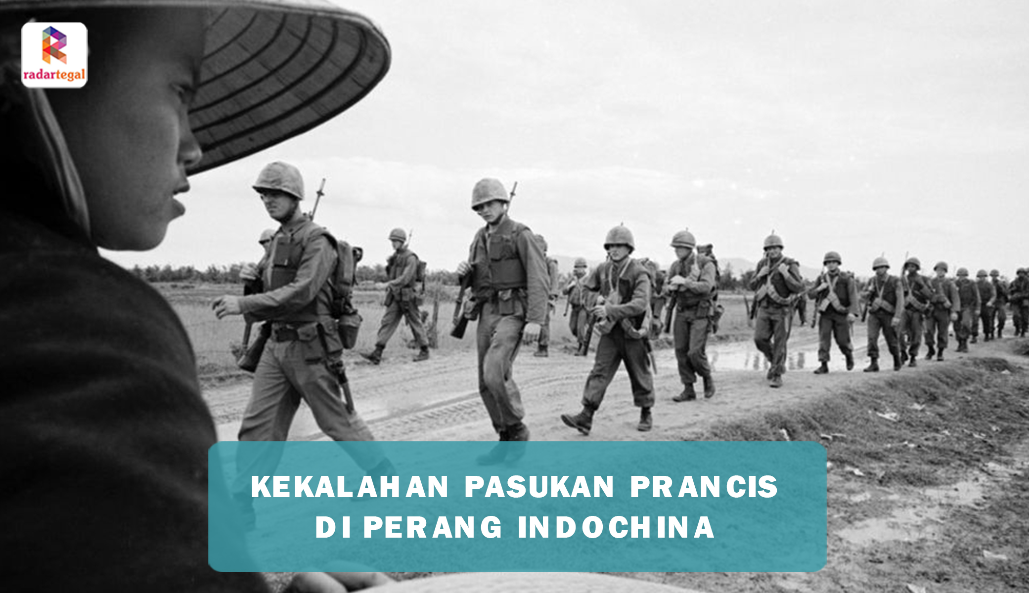 Perang Indochina Pertama Tumbangkan Pasukan Militer Prancis di Vietnam, Ini Penyebabnya
