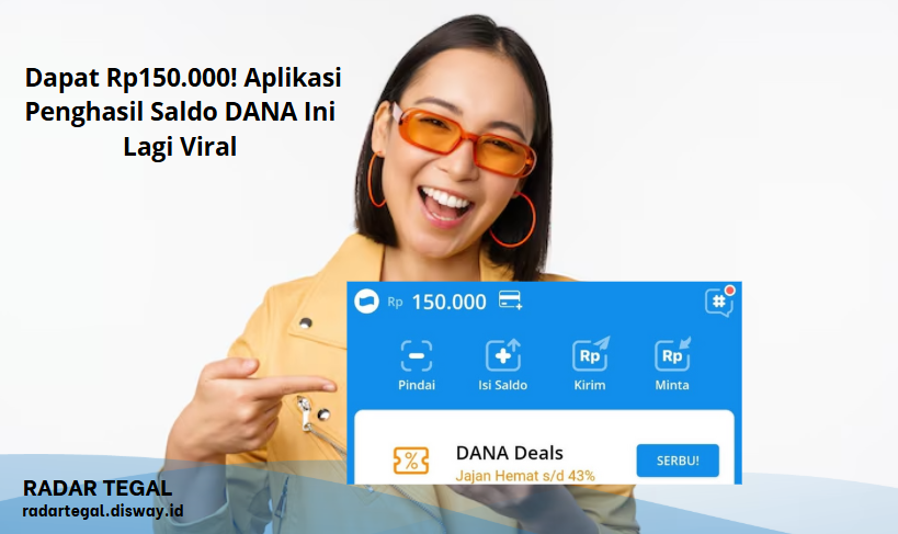 Main 1 Jam, Dapat Rp150.000! Aplikasi Penghasil Saldo DANA Ini Lagi Viral