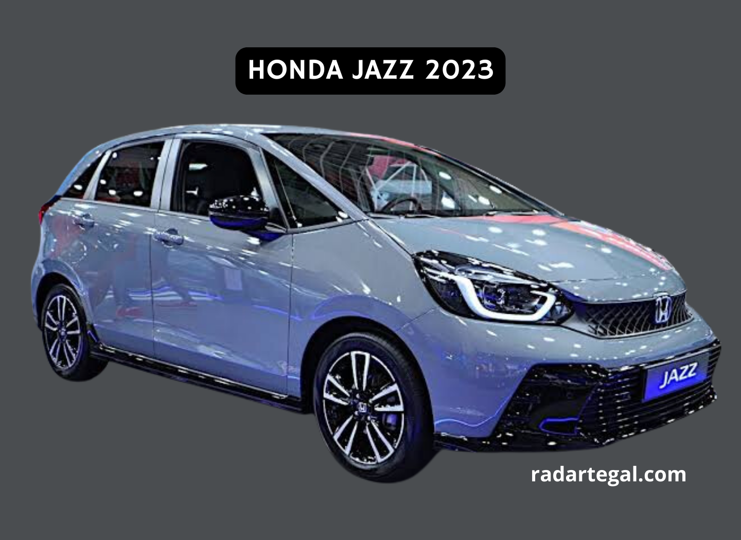 RilisGenerasi Keempat, Honda Jazz 2023 Tampil Kekinian dan Lebih Tangguh