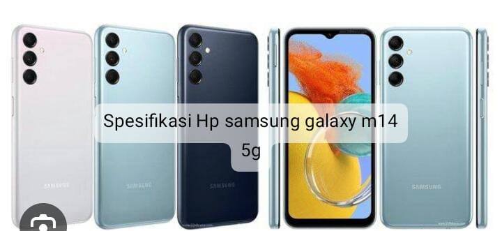 Turun Harga jadi Rp1 Jutaan, Intip Spesifikasi HP Samsung Galaxy M14 5G