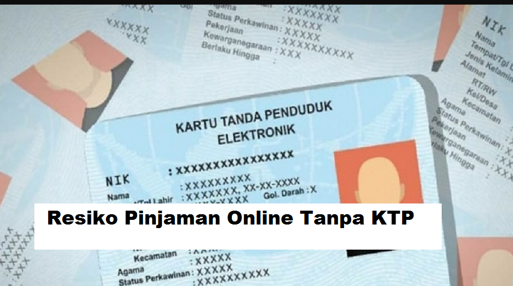 5 Risiko Tersembunyi Jeratan Pinjaman Online Tanpa KTP Dan Tips Untuk ...