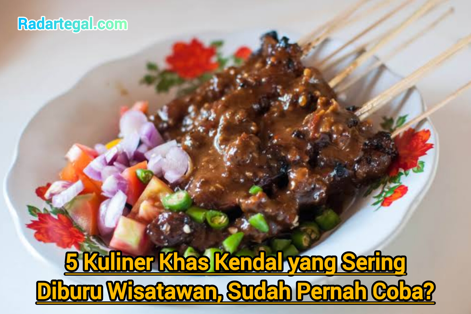 5 Kuliner Khas Kendal yang Sering Diburu Wisatawan, Sudah Pernah Coba?