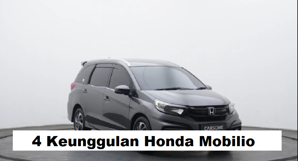 4 Keunggulan Honda Mobilio, Mulai dari Efisiensi Bahan Bakar Sampai Dengan Ruang Bagasi yang Luas