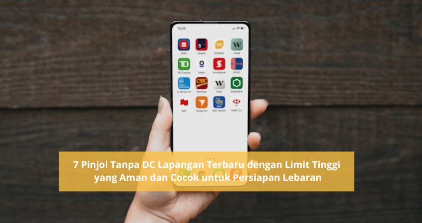 7 Pinjol Tanpa DC Lapangan Terbaru Limit Tinggi, Cair Sampai Rp20 Juta Tanpa Ribet