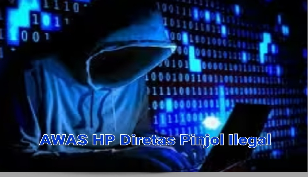 Waspada! Begini Bahaya DC Pinjol Ilegal yang Meretas Data Pribadi Debitur melalui HP