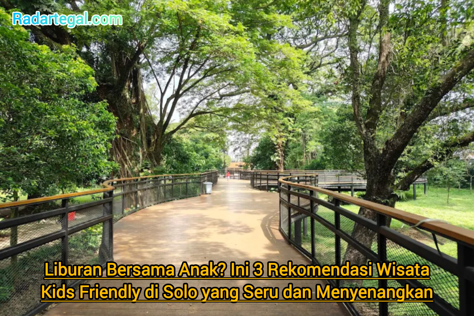 Liburan Bersama Anak? Ini 3 Rekomendasi Wisata Kids Friendly di Solo yang Seru dan Menyenangkan