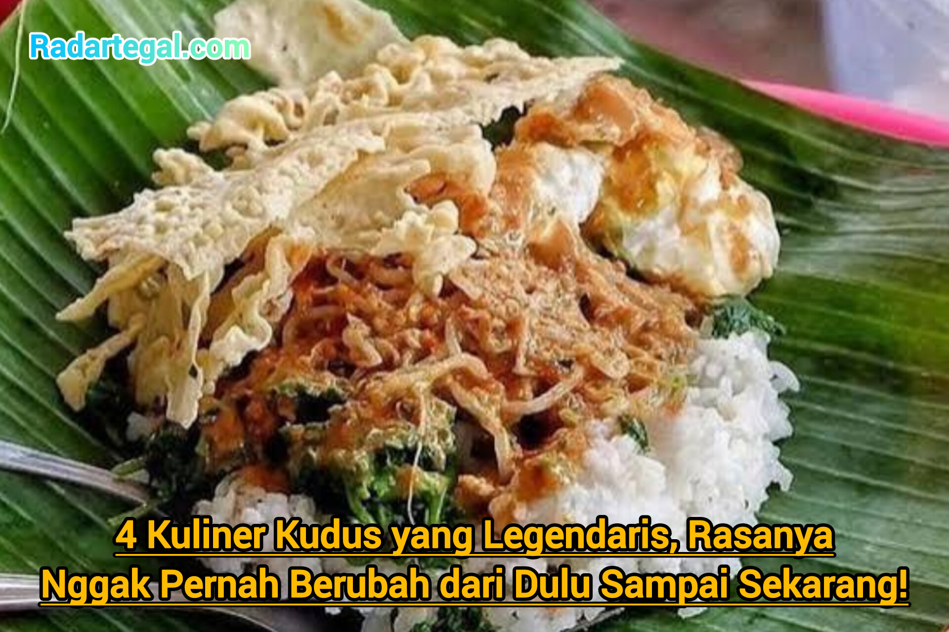 4 Kuliner Kudus yang Legendaris, Rasanya Nggak Pernah Berubah dari Dulu Sampai Sekarang!