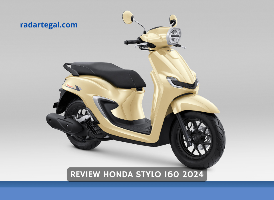 Gemparkan Pasar Skutik, Ini Review Honda Stylo 160 2024 Motor Retro Resmi Meluncur di Tanah Air