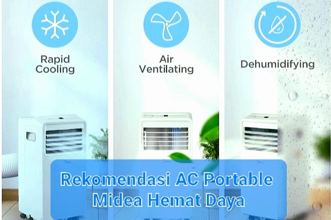 Dingin Cepat Maksimal! Rekomendasi AC Portable Midea Hemat Daya, Harga Mulai dari Rp2.999.000