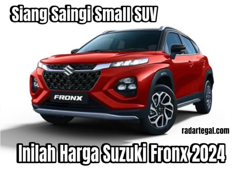Siap Saingi Small SUV di Indonesia, Harga Suzuki Fronx 2024 Cuma 100 Jutaan