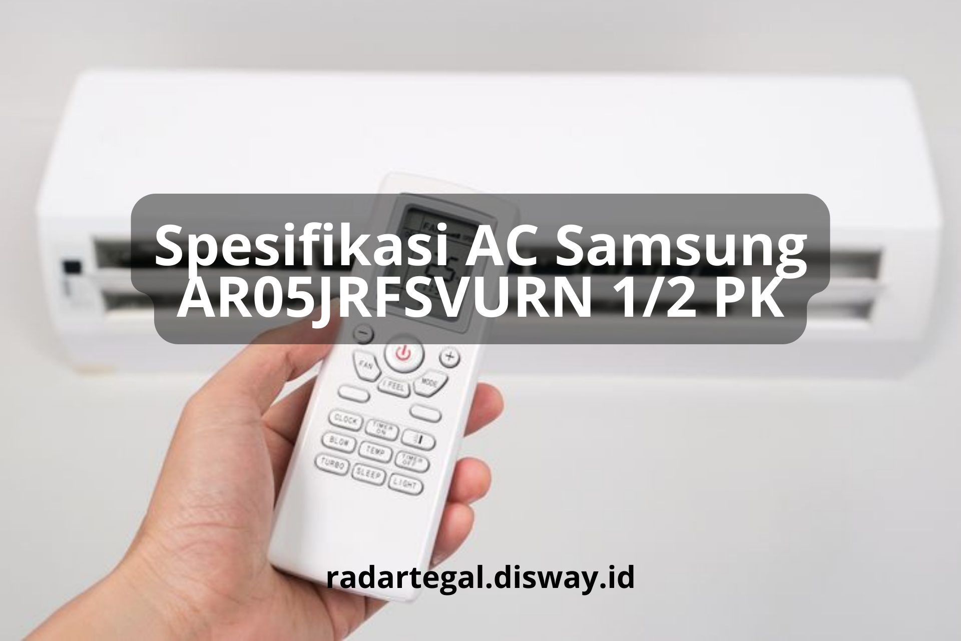 AC Samsung AR05JRFSVURN 1/2 PK, AC Sehat yang Mampu Tangkap Partikel Debu dan Kotoran di Udara