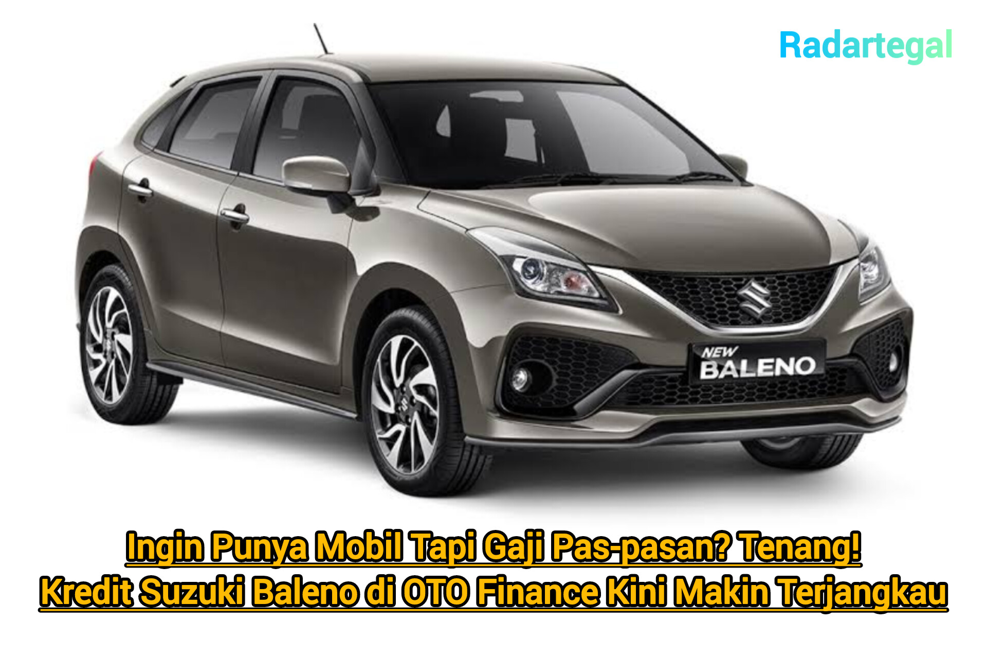 Ingin Mobil Tapi Gaji Pas-pasan? Tenang, Kredit Suzuki Baleno di Sini Terjangkau