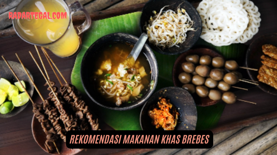 6 Rekomendasi Makanan Khas Brebes yang Wajib Anda Cicipi