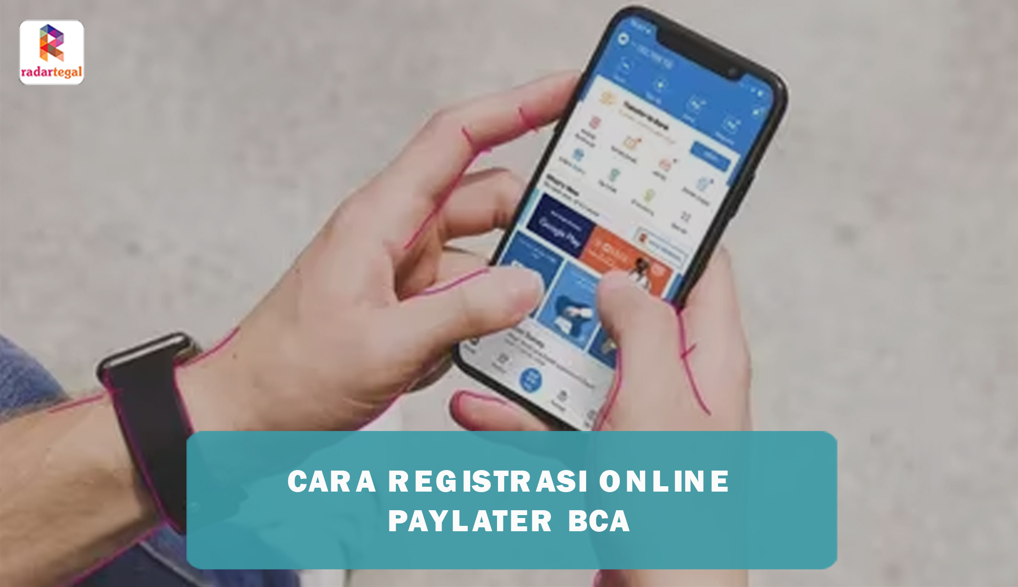 Cara Registrasi Online Paylater BCA dengan Mudah dan Praktis, Dapatkan Limit Hingga Rp20 Juta