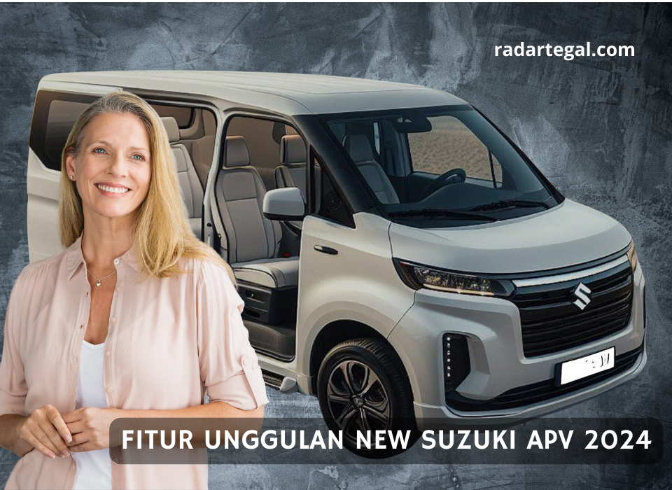 Transformasi Total, Ini 10 Fitur Unggulan New Suzuki APV 2024, Pembeli Bakal Rela Antri