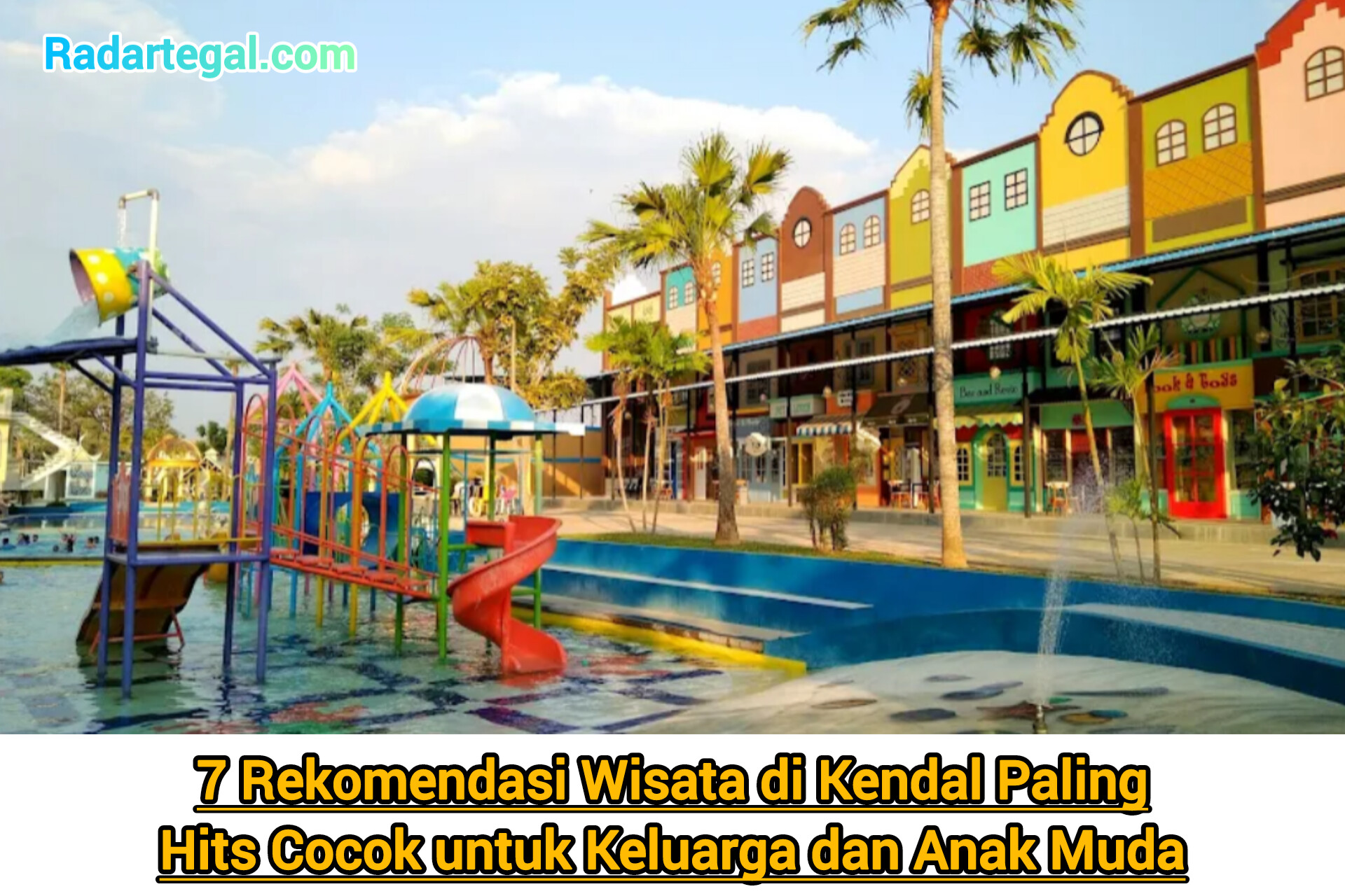 7 Rekomendasi Wisata di Kendal Paling Hits Cocok untuk Keluarga dan Anak Muda