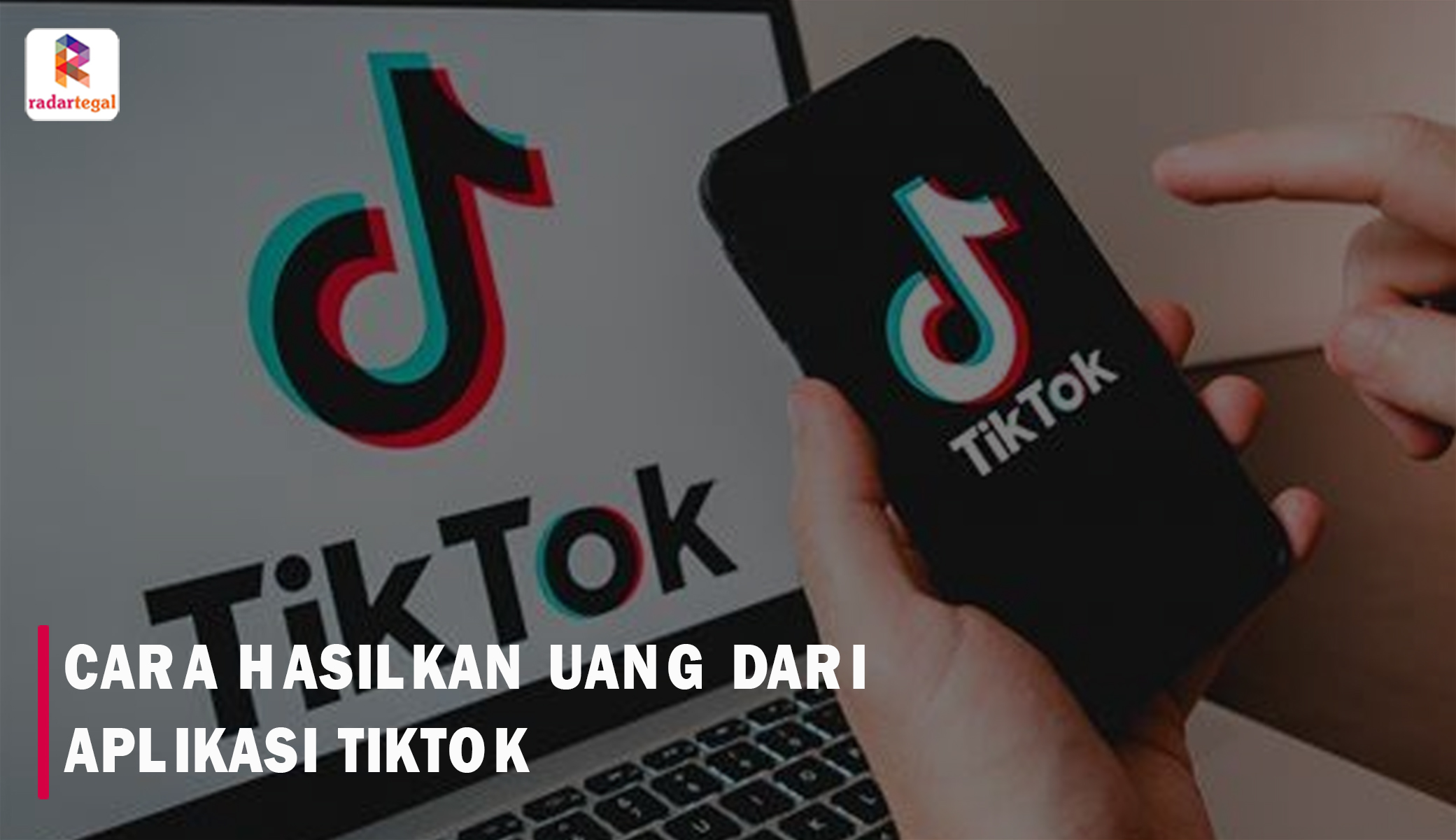 Cara Hasilkan Uang di TikTok dengan Mudah, Untung Jutaan dalam Seminggu