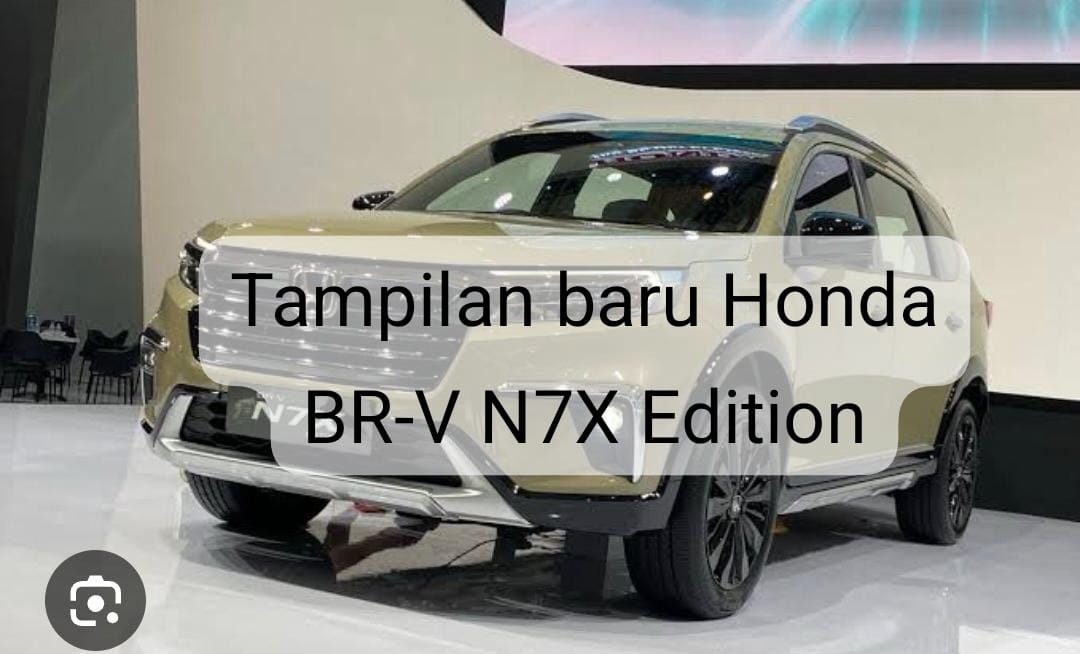 Intip Tampilan Baru Honda BR-V N7X Edition, Lebih Menawan Selisih Harga Rp1 Jutaan Saja! 