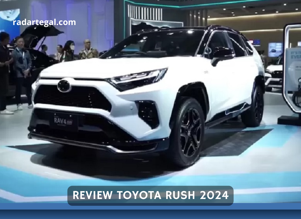 Review Toyota Rush 2024, Mobil SUV Pilihan Siap Beri Pengalaman Pengendara yang Menyenangkan