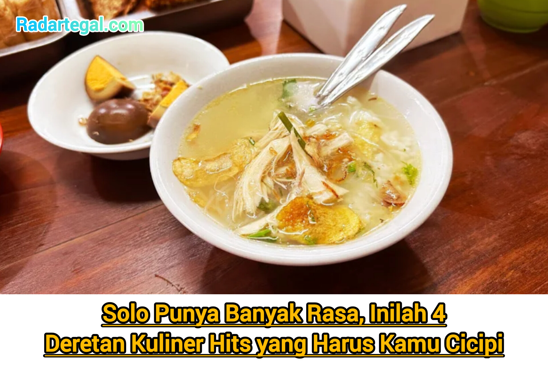 Solo Punya Banyak Rasa, Ini 4 Kuliner Hits yang Harus Kamu Cicipi
