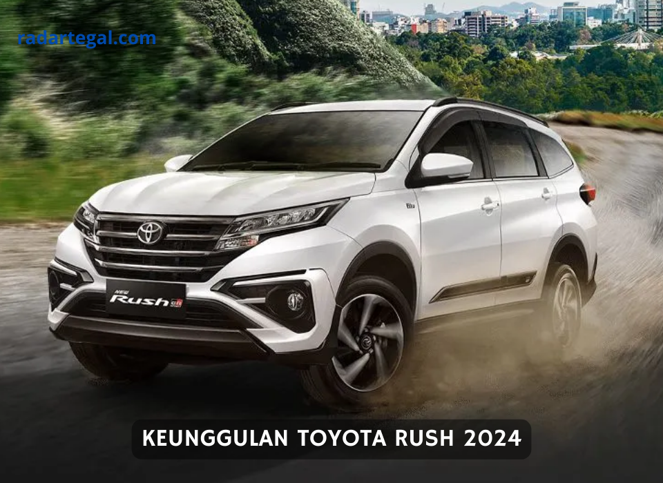 Tampil Lebih Kokoh, Ini Keunggulan Toyota Rush 2024 Cocok Buat Mudik Jarak Jauh
