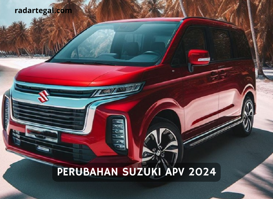 Ramai Jelang Bulan Ramadhan, Ini Perubahan Suzuki APV 2024 Tampil Lebih Apik dan Canggih