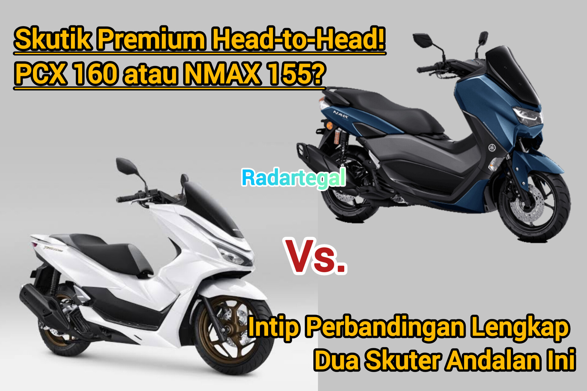 Head-to-Head! PCX 160 vs NMAX 155, Intip Perbandingan Lengkap Dua Skuter Andalan Ini