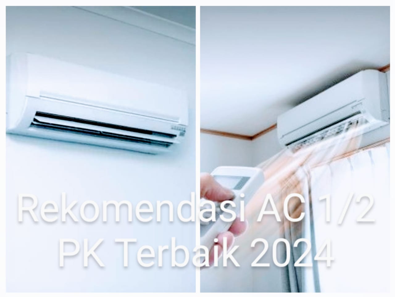 5 Rekomendasi AC 1/2 PK Terbaik 2024, Apakah Ada Produk Incaran Anda?