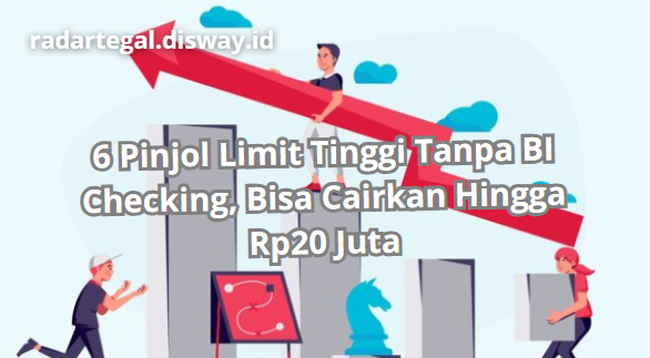 6 Pinjol Limit Tinggi Tanpa BI Checking Tahun 2023, Bisa Cairkan Rp20 Juta Dalam Hitungan Menit