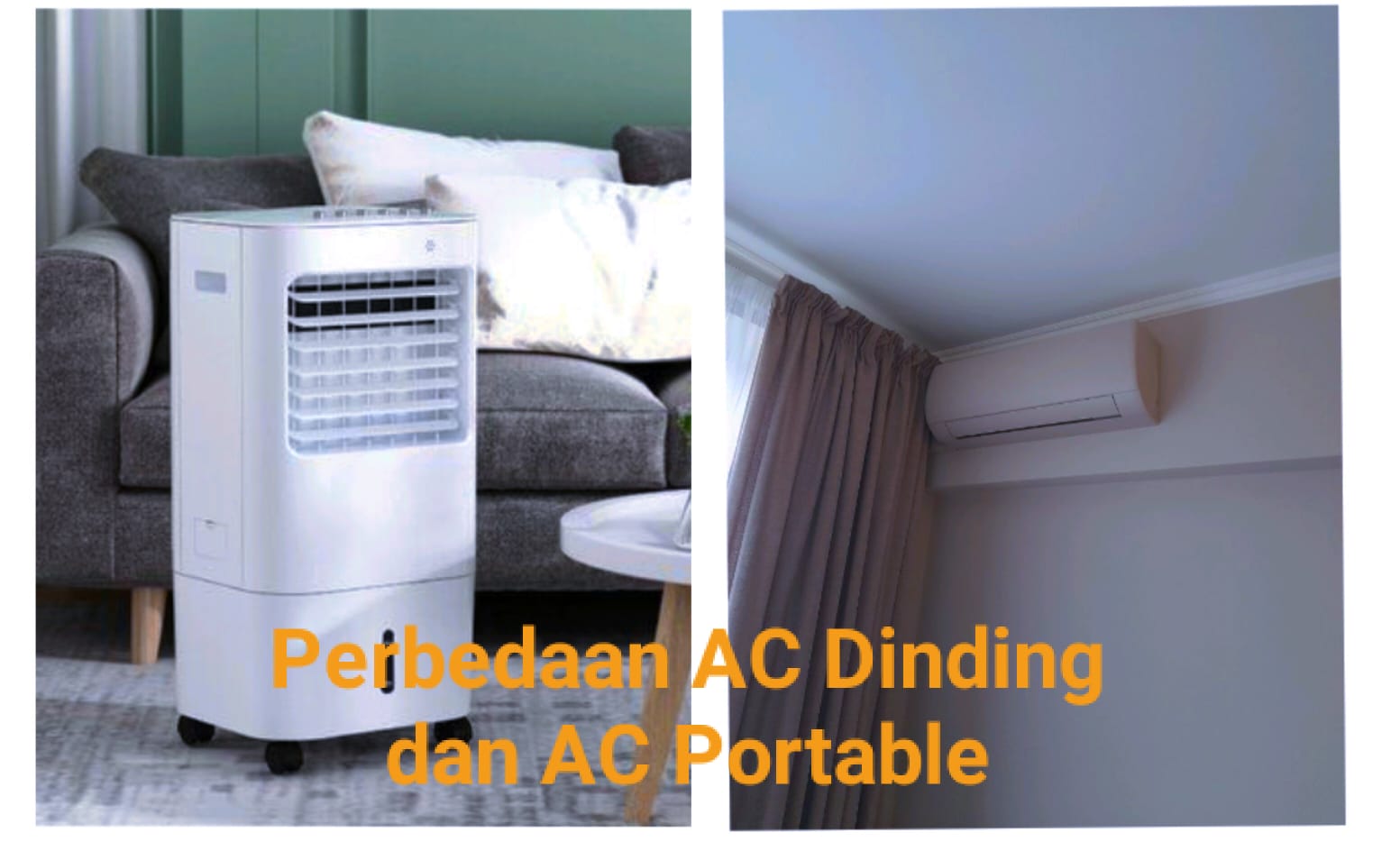 Perbedaan AC Dinding dan AC Portable, Nomor 5 Sangat Dipertimbangkan Pembeli