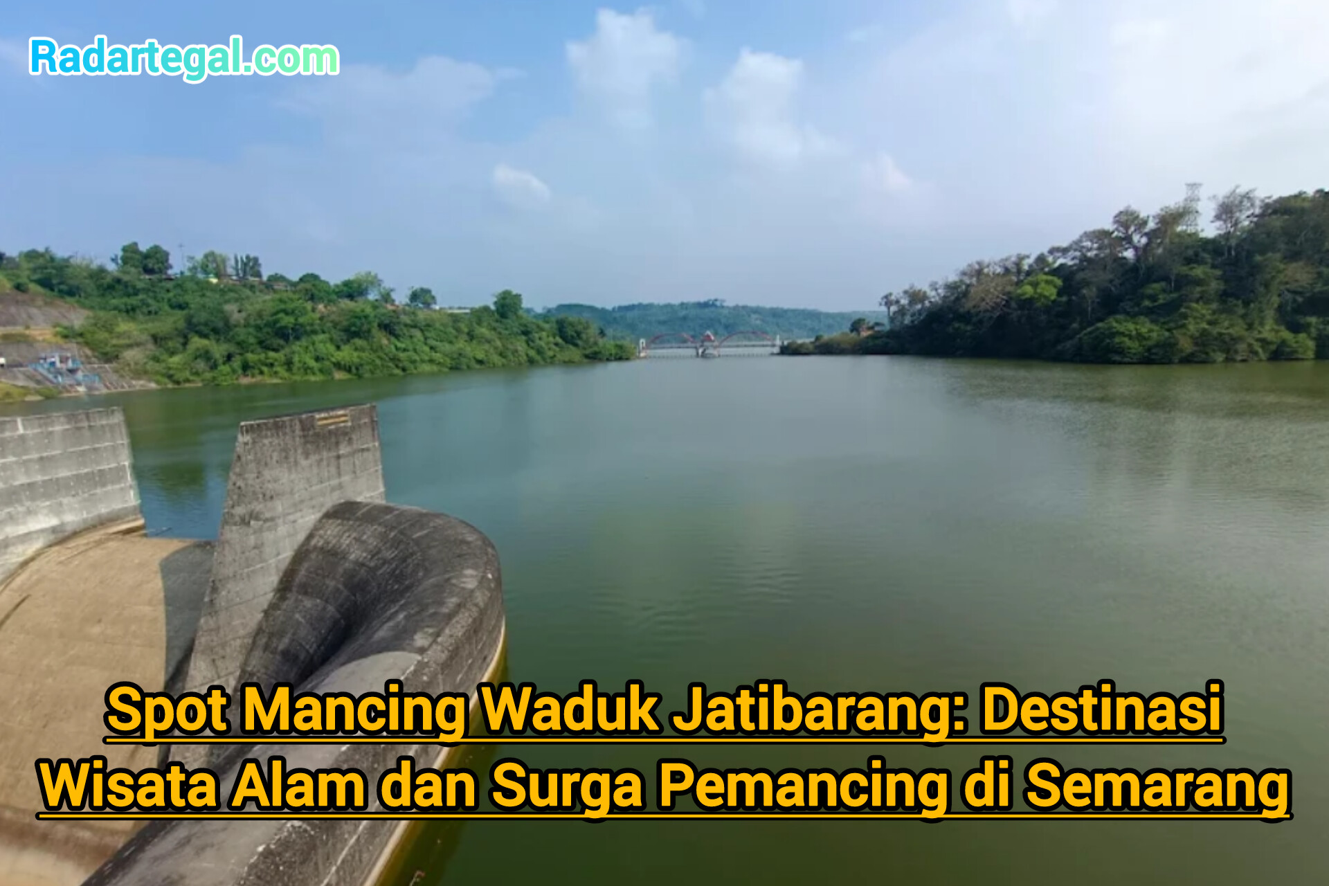 Spot Mancing Waduk Jatibarang: Destinasi Wisata Alam dan Surga Pemancing di Semarang