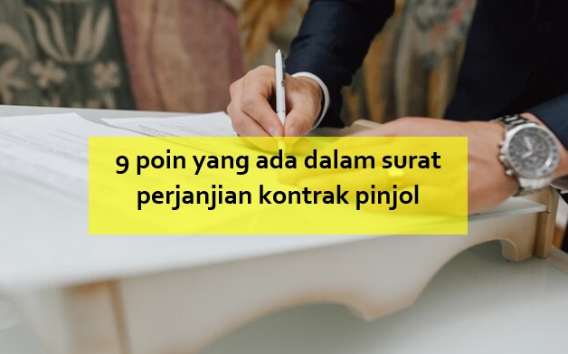 Jangan Asal Tanda Tangan, Pahami 9 Poin yang Ada Dalam Surat Perjanjian Kontrak Pinjol