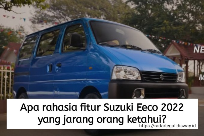 Apa Rahasia Fitur Suzuki Eeco 2022 yang Jarang Diketahui Orang? Berikut Keunggulan Mobil Super Murah Ini