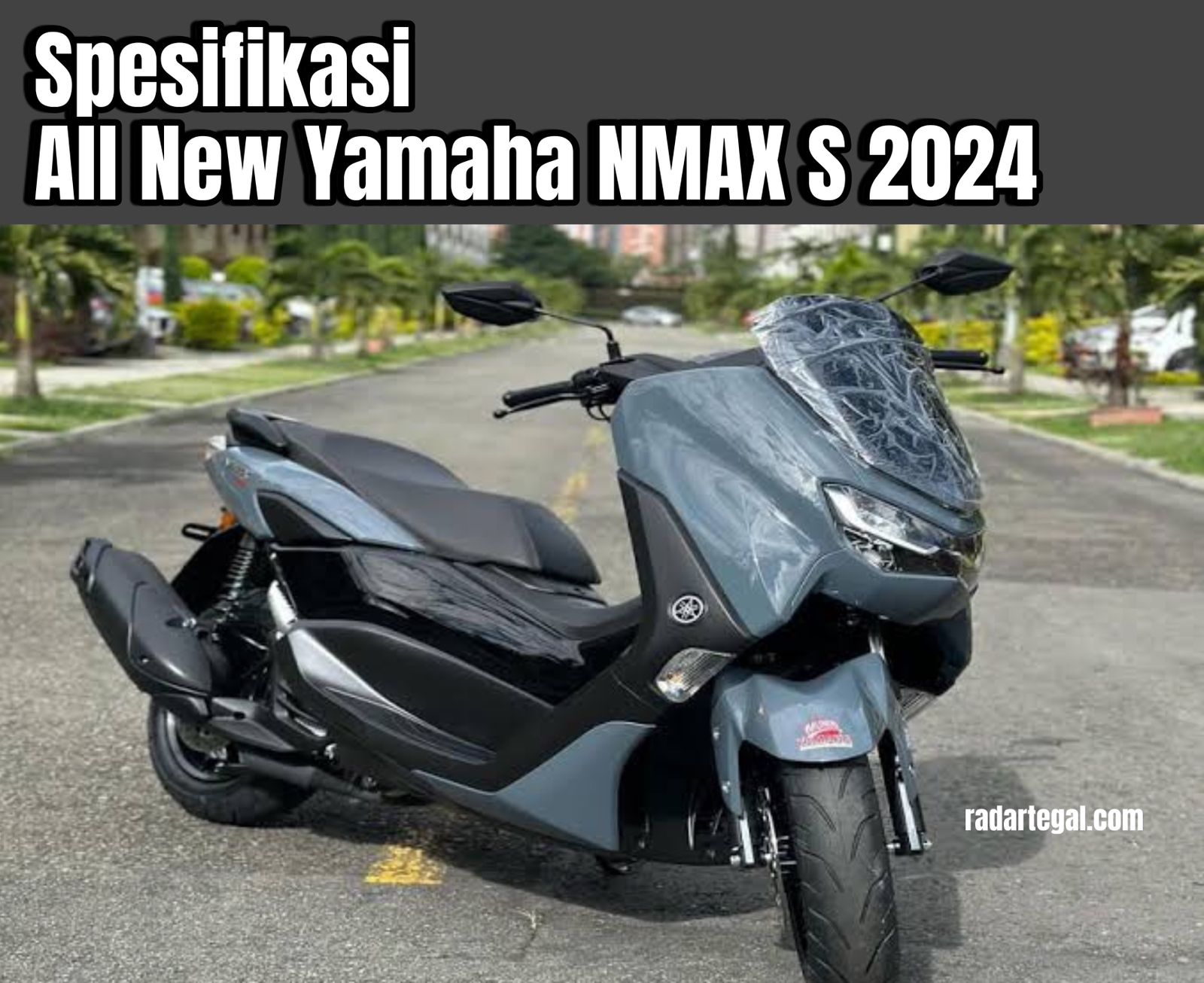 Pilihan Skutik Premium, Intip Spesifikasi All New Yamaha NMAX S 2024, Siap Dibawa Healing Maupun Mudik