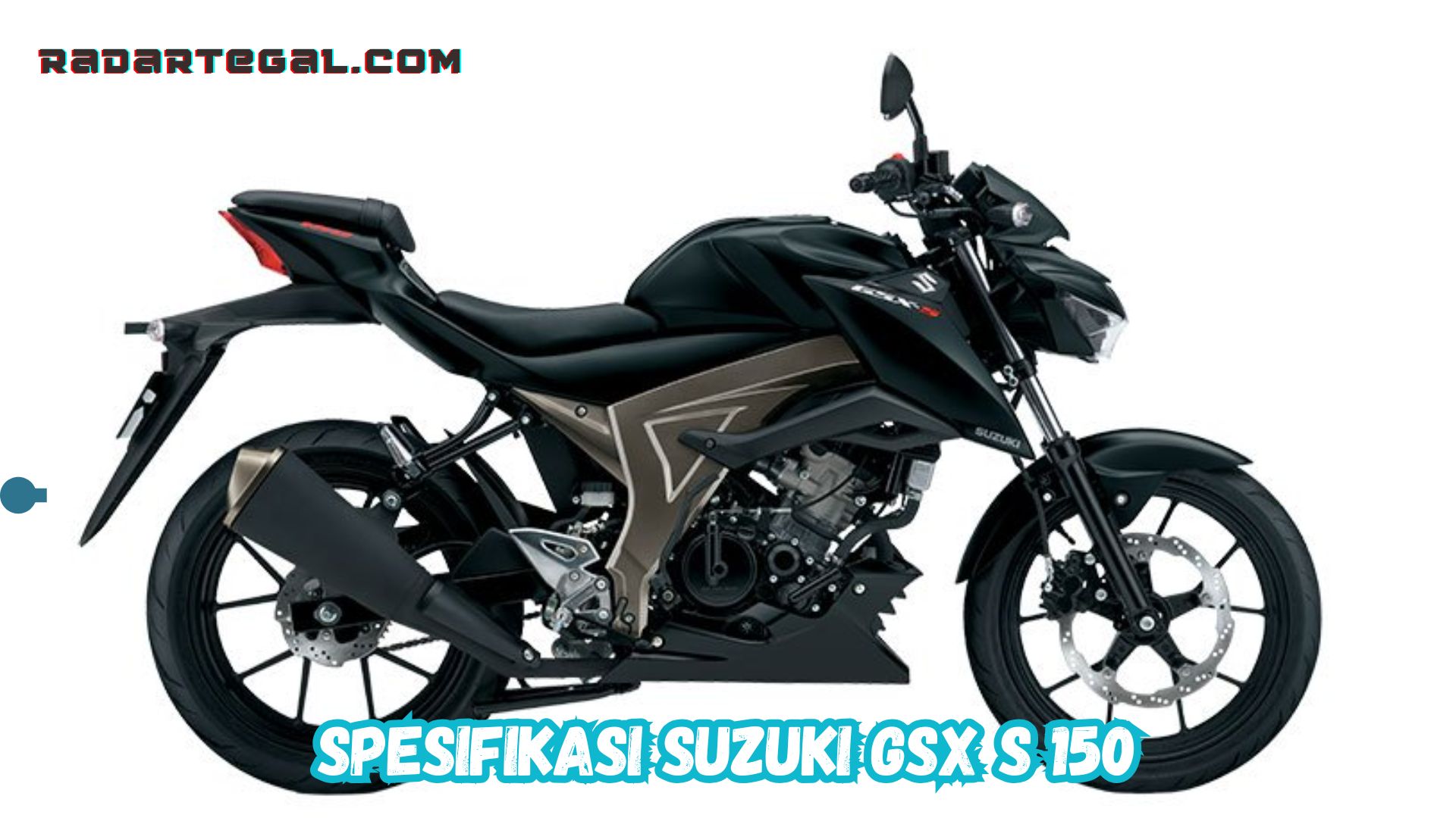 Tampil Lebih Agresif, Begini Spesifikasi Suzuki GSX S 150 Terbaru