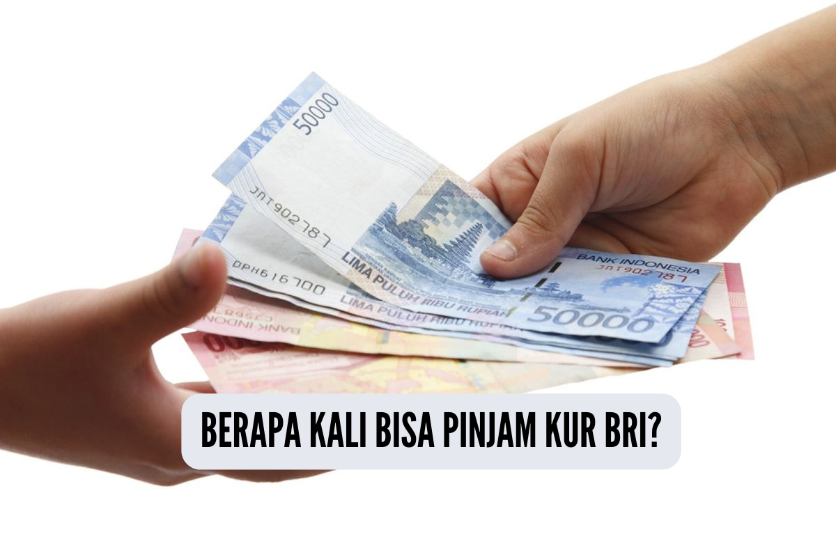 Pendanaan Angsuran KUR BRI 2023, Katanya Bisa Cair Sampai 4 kali?