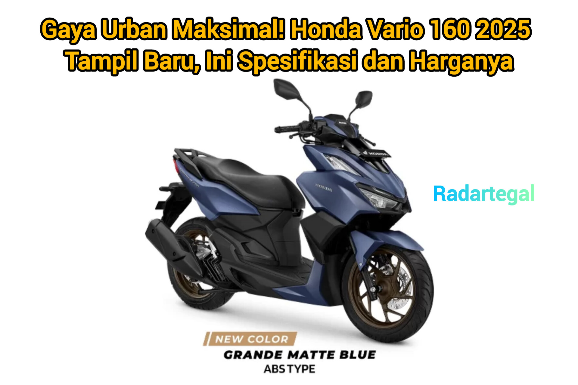 Gaya Urban Maksimal Honda Vario 160 2025, Ini Spesifikasi dan Harganya
