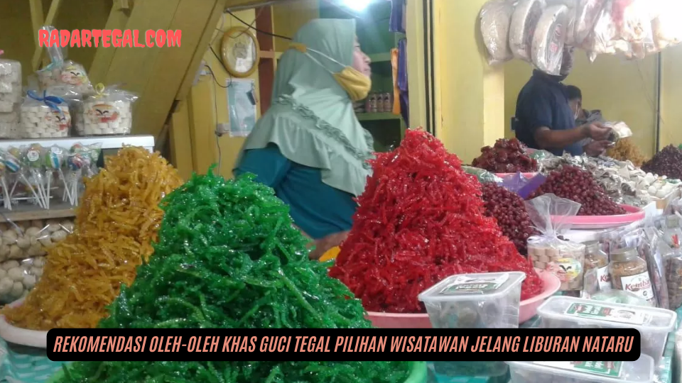 Rekomendasi Oleh-oleh Khas Guci Tegal Pilihan Wisatawan Saat Liburan Nataru