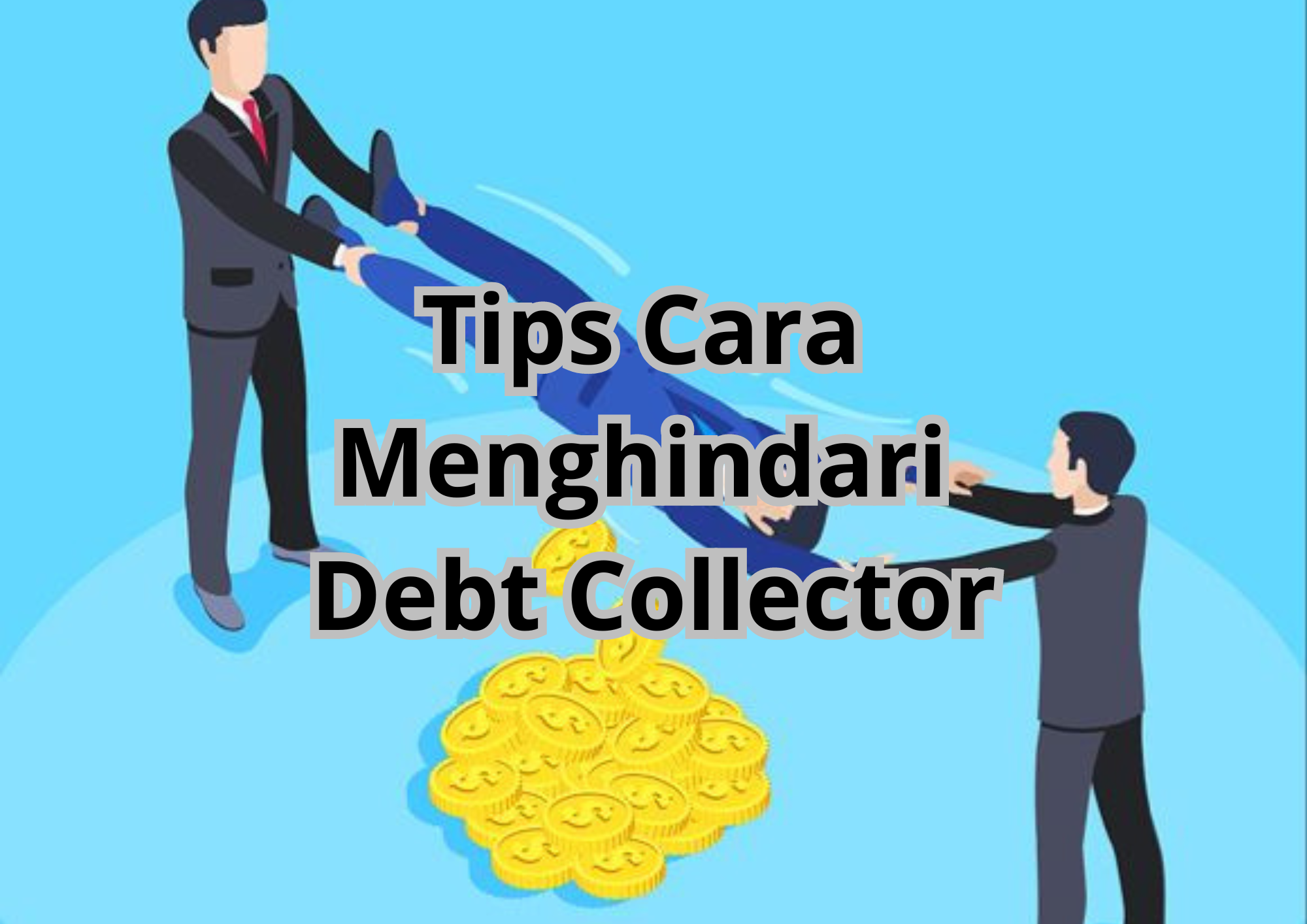 DC? Berikut Tips Cara Menghindari Debt Collector, Alternatif Yang Lebih ...